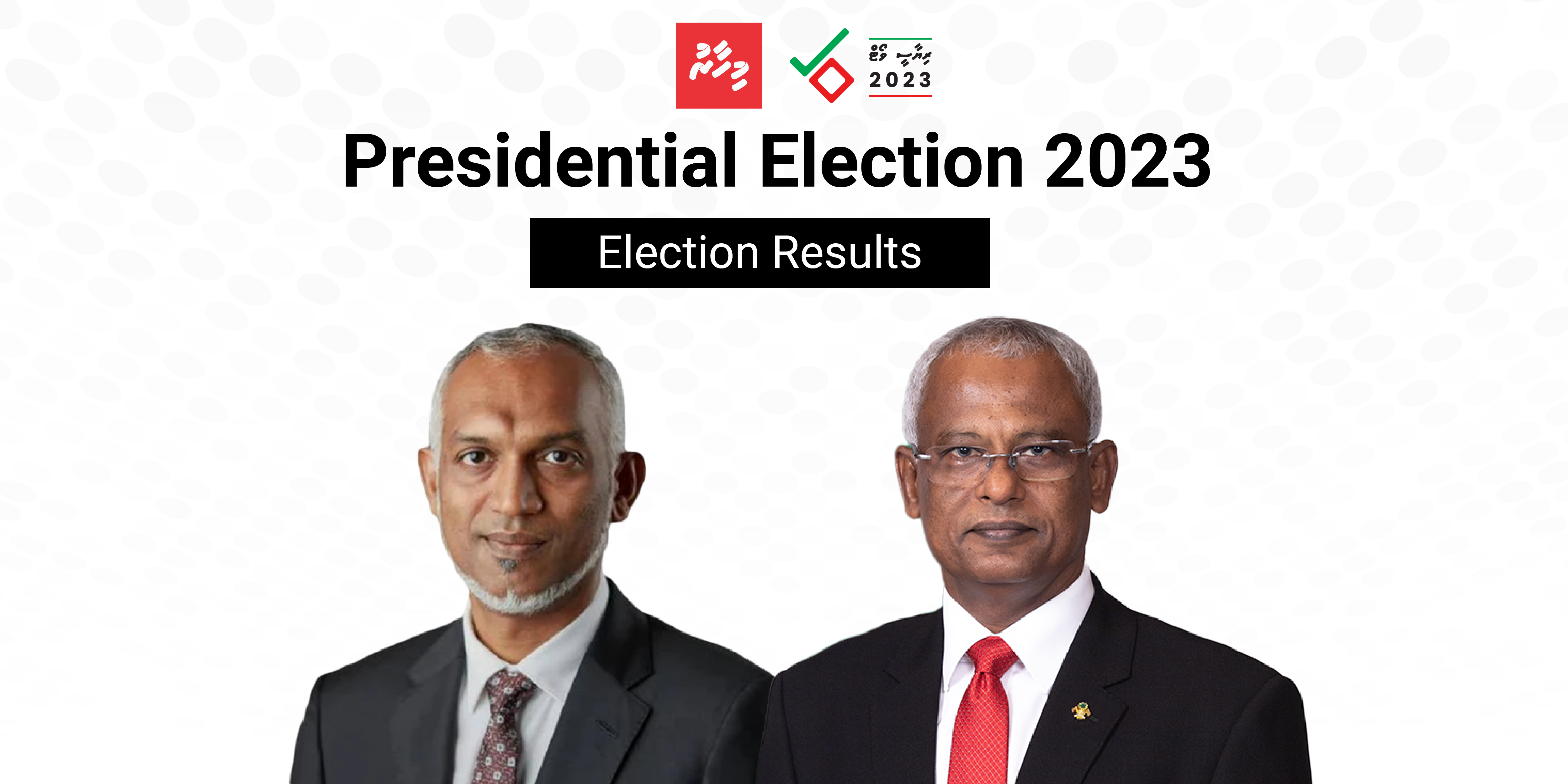 Maldives Presidential Election 2023 - Results | Mihaaru