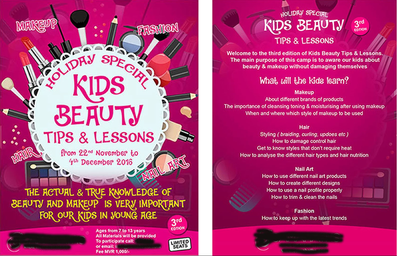 ހަތް އަހަރާއި 13 އަހަރާ ދެމެދުގެ ކުދިންނަށް މޭކަޕާއި ފެޝަން ދަސްކޮށްދޭ ކޯހެއްގެ އިޝްތިހާރެއް: މި ކަމަށް ބޮޑެތި ފާޑުކިޔުންތަކެއް ވަނީ އަމާޒުވެފައި.