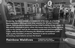 Rainbow Maldives provides reliable services to their customers through various outlets. PHOTO: AHMED MAANIS / BRANDS OF MALDIVES