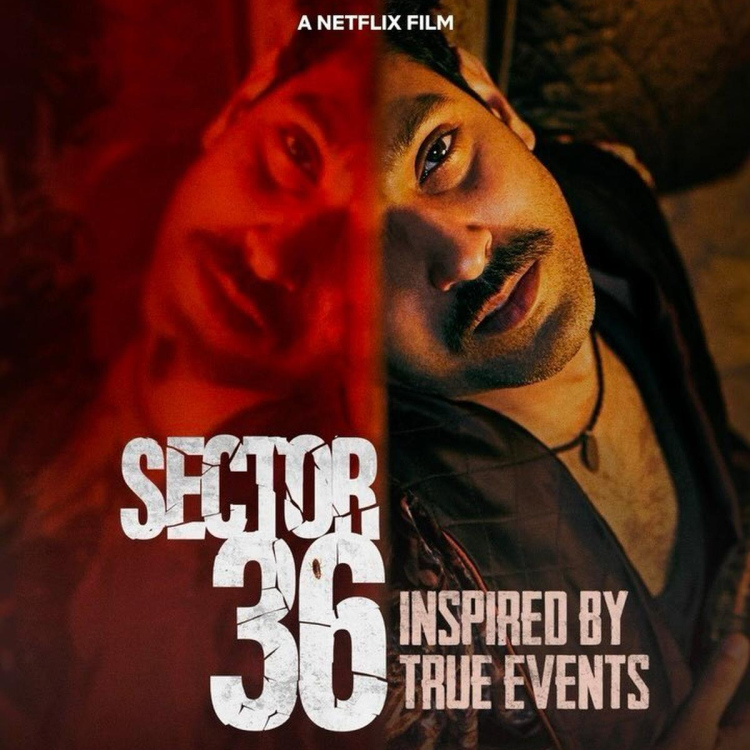 ސެކްޓާ 36: ނެޓްފްލިކްސްގައި މަގުބޫލު ހިންދީ ފިލްމު